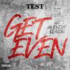 Test - Get Even