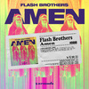 Flash Brothers - Amen (Extended Mix)