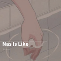 Nas Is Like专辑