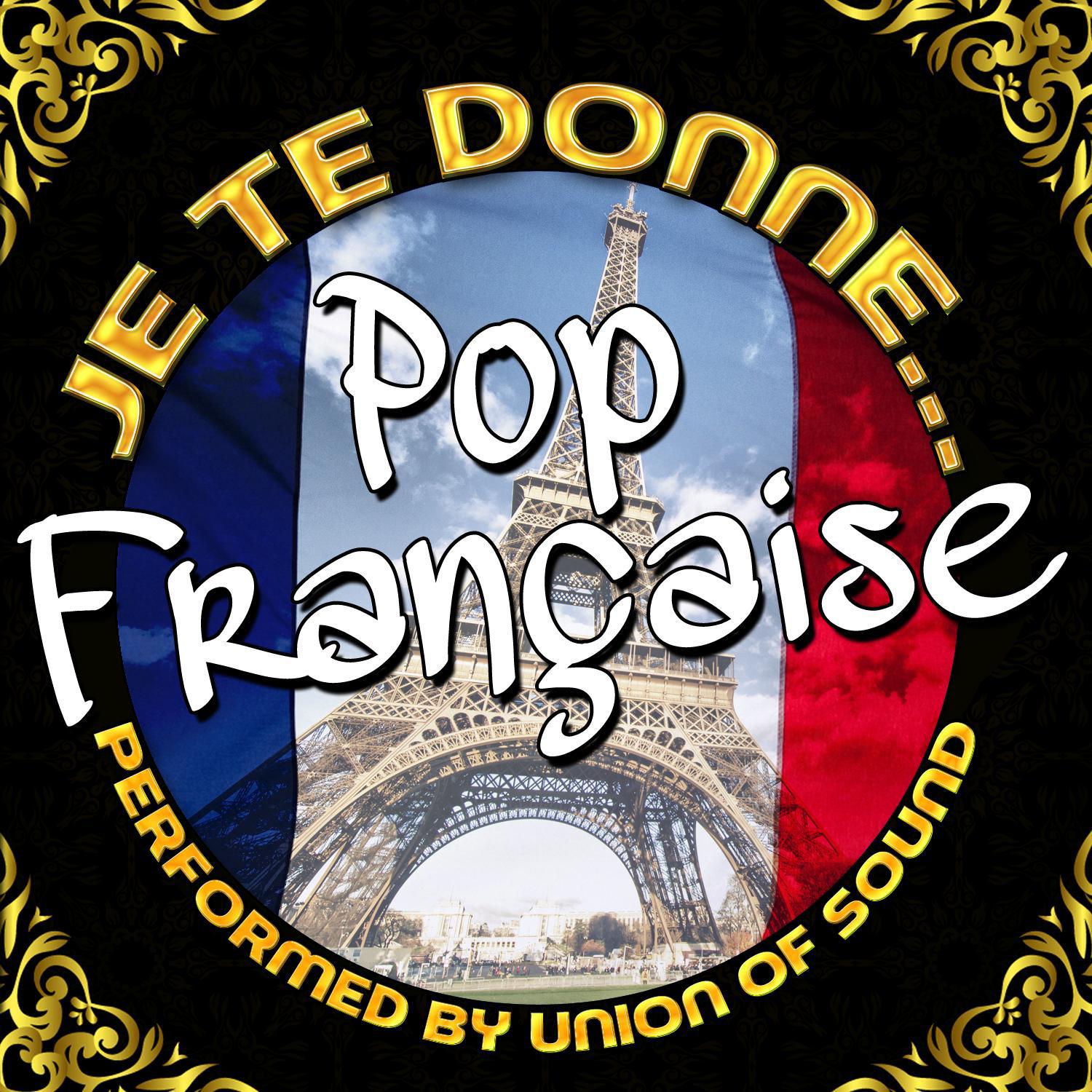 Je te donne... Pop française专辑