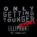 Only Getting Younger Remixes