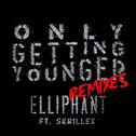 Only Getting Younger Remixes专辑