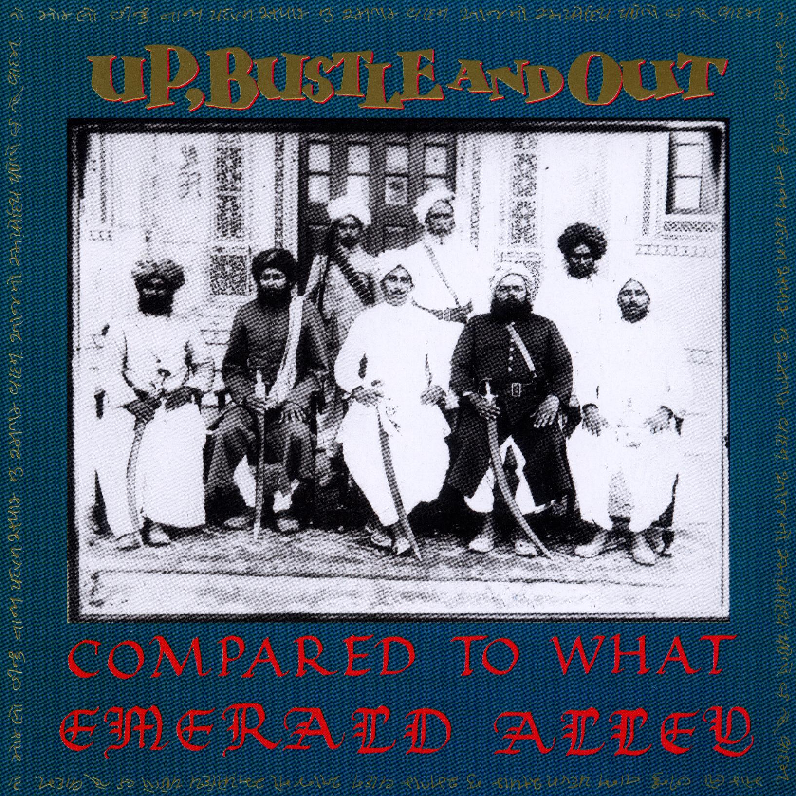 Compared to what / Emerald Alley