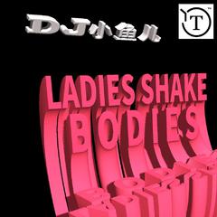 《Ladies Shake Bodies》BGM