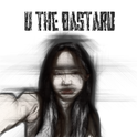 U the Bastard专辑