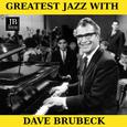 Greatest Jazz With Dave Brubeck