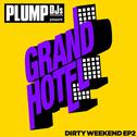 Plump DJs present Dirty Weekend EP 2专辑