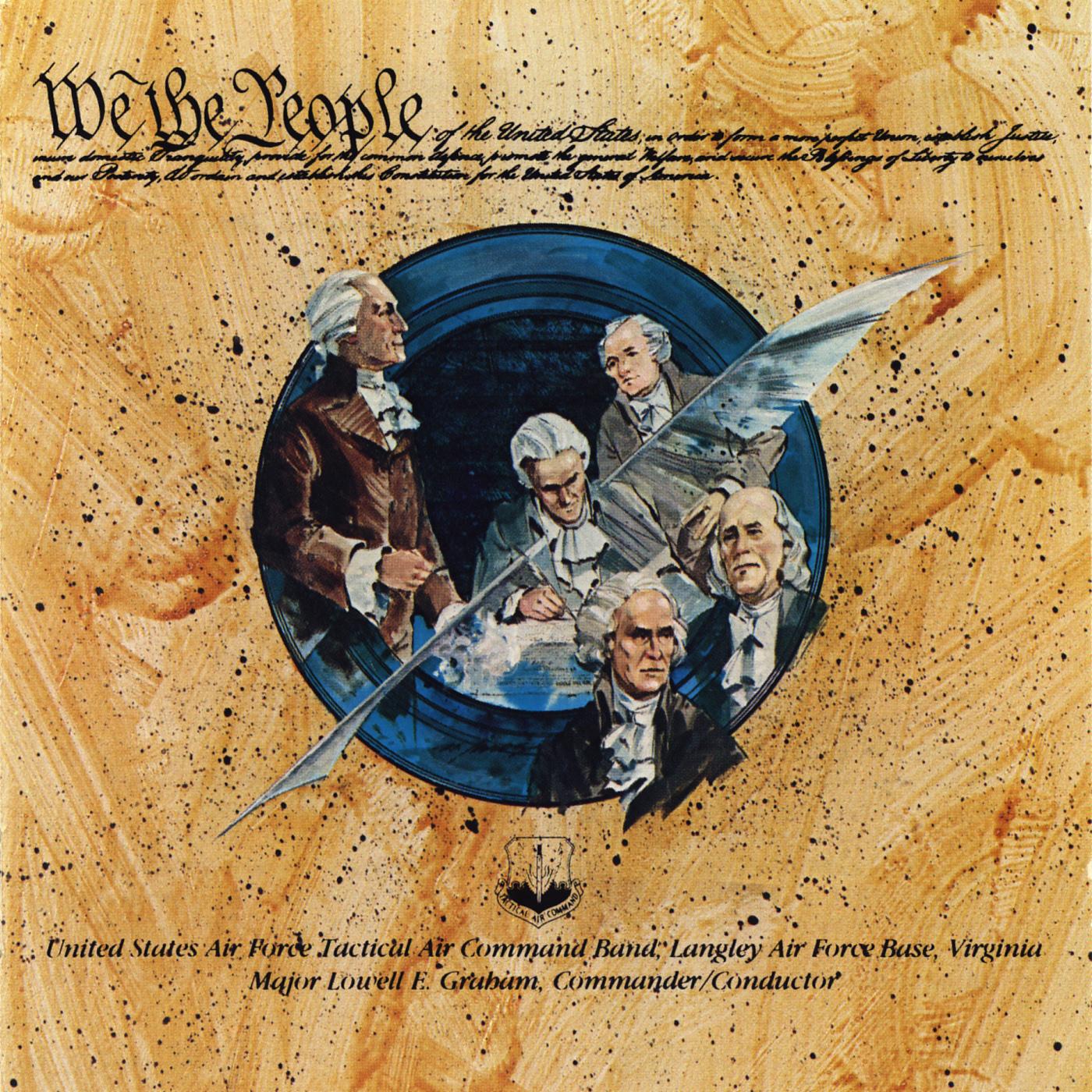 UNITED STATES AIR FORCE TACTICAL AIR COMMAND BAND: We The People