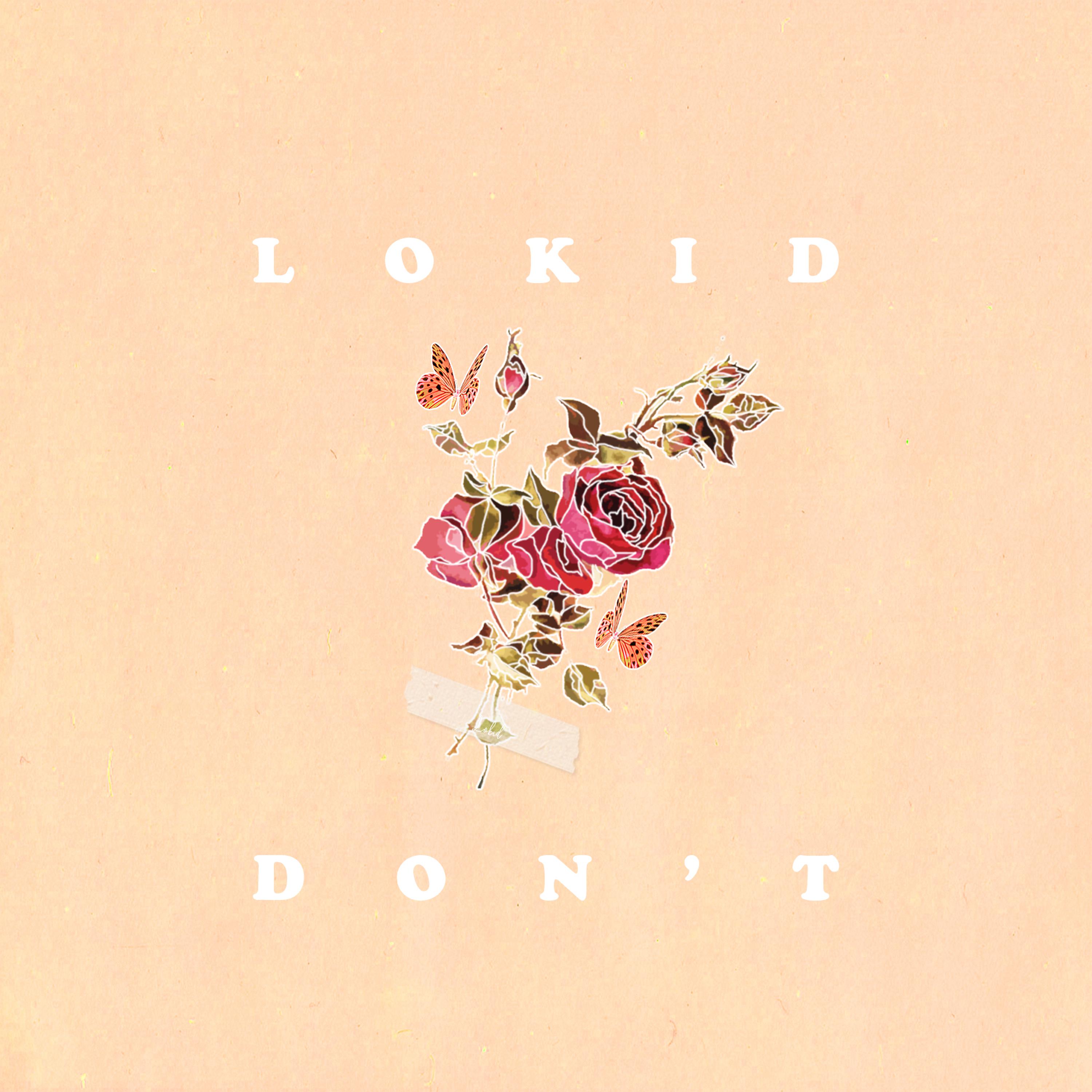 Lokid - Don't