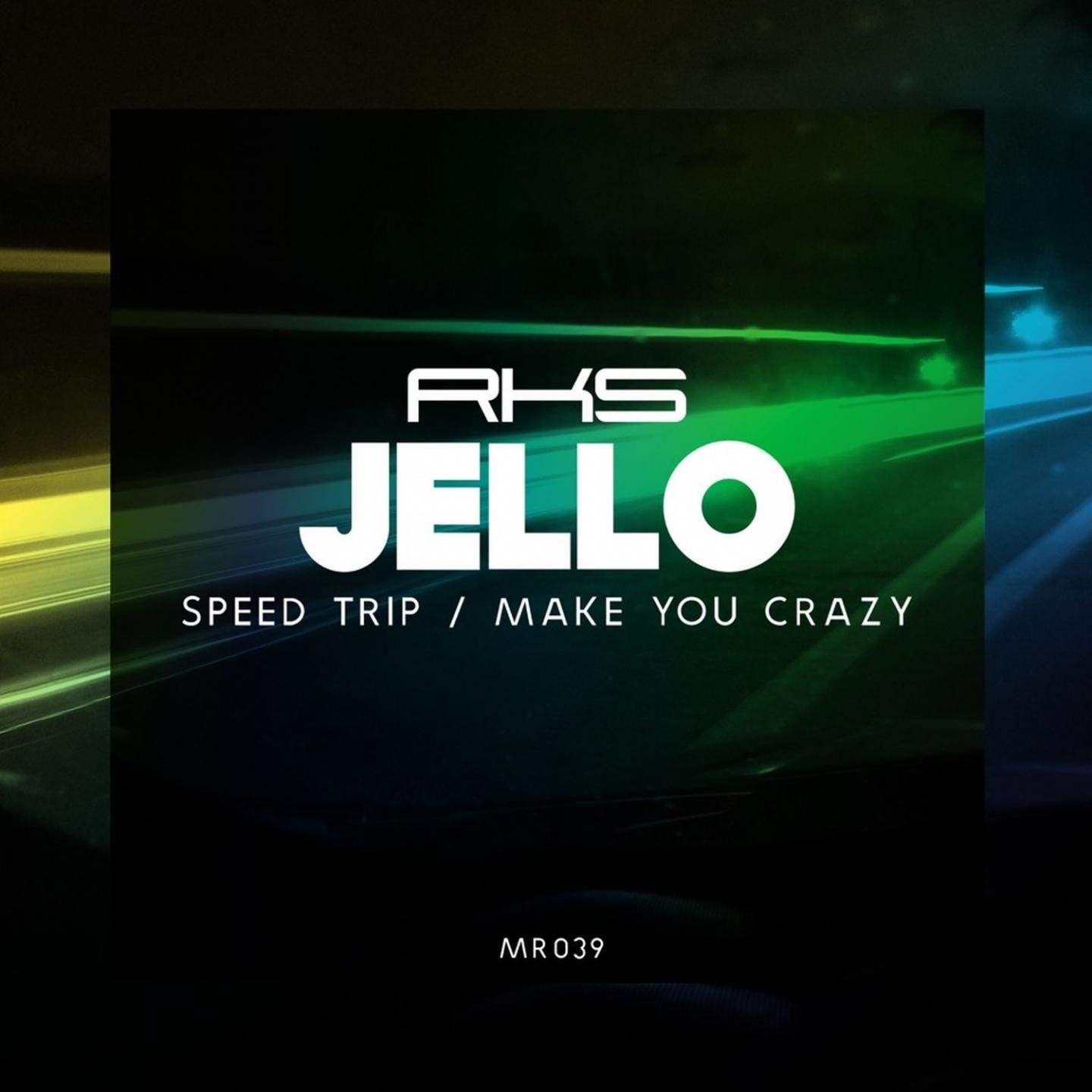 Speed Trip / Make You Go Crazy