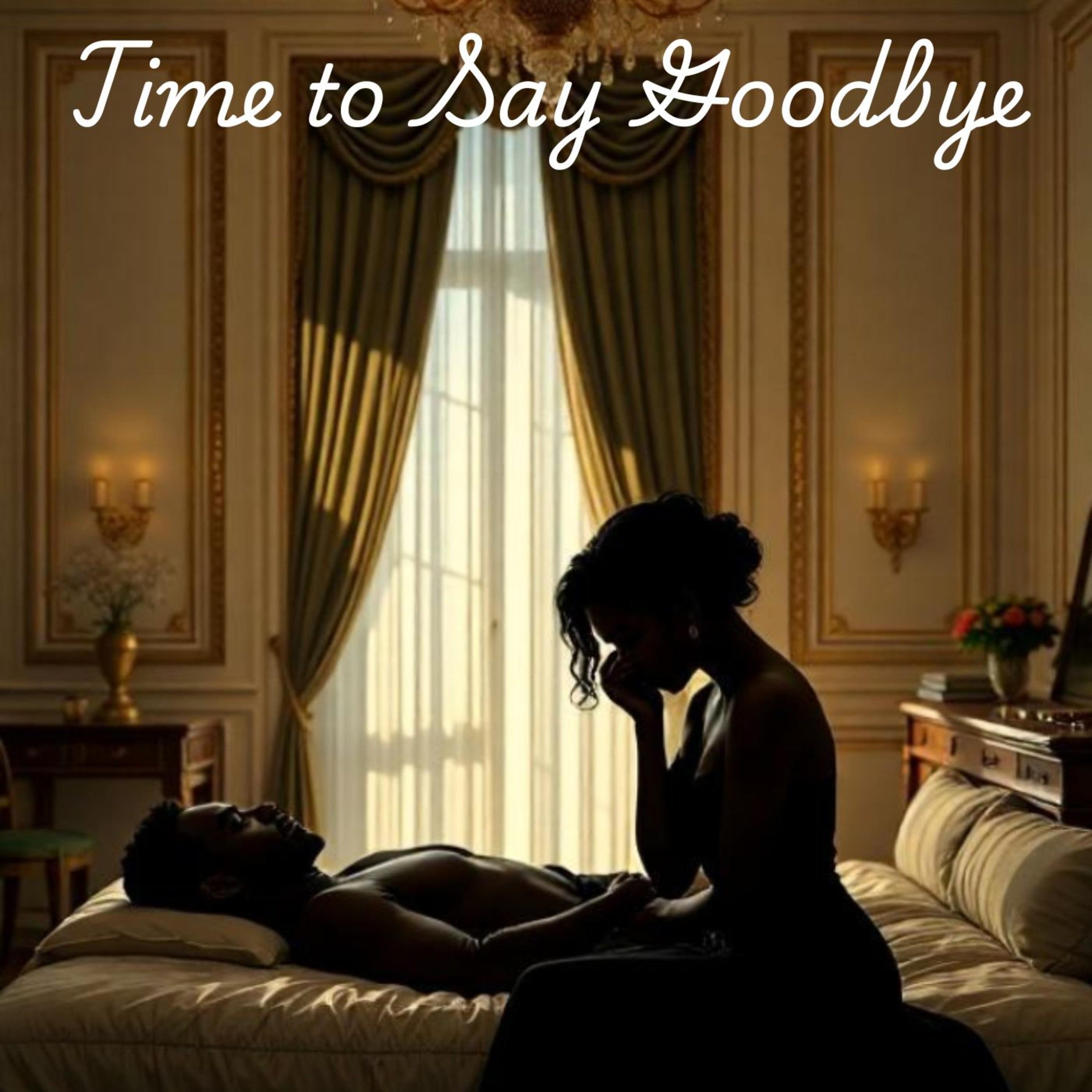 Time to Say Goodbye