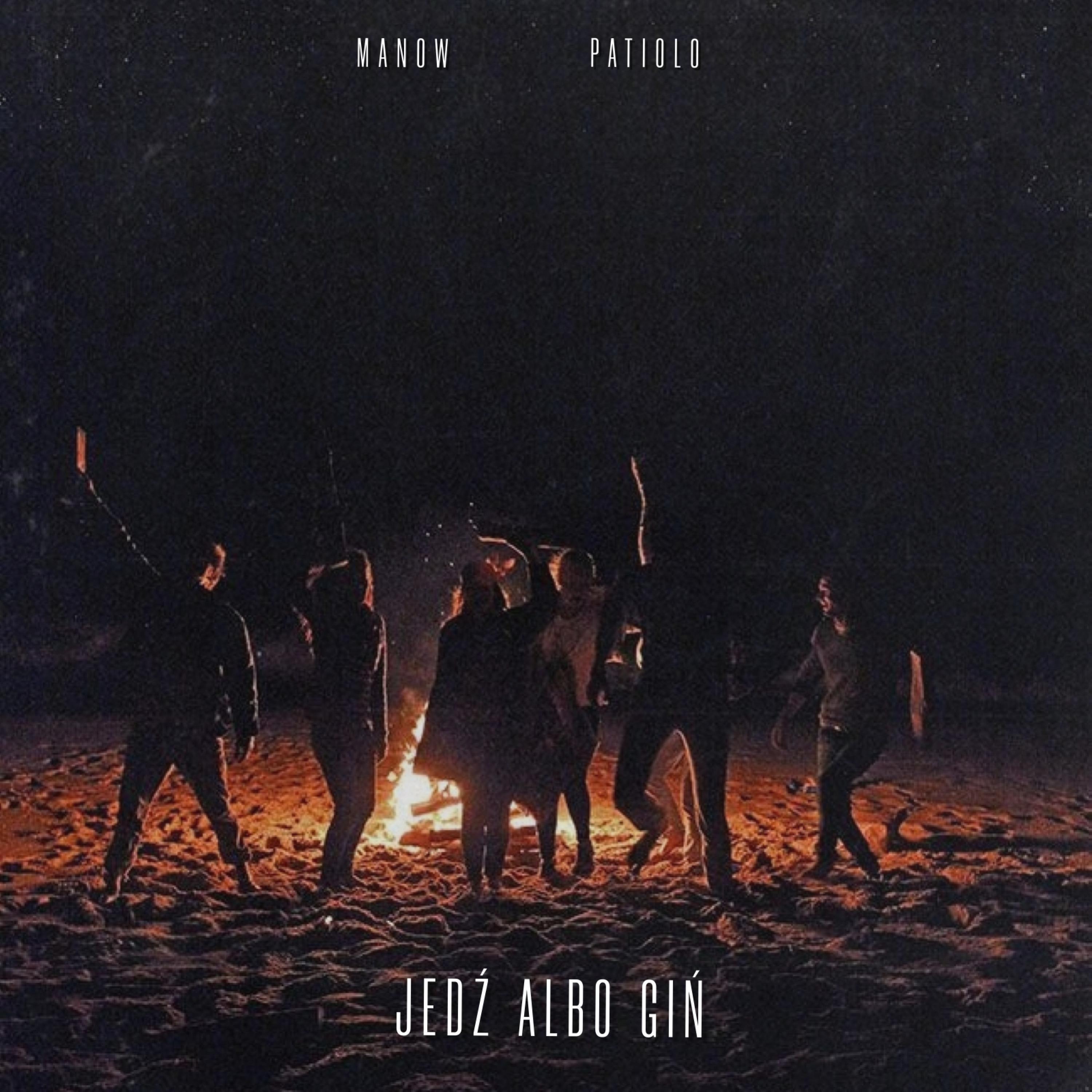 Jedź albo Giń (feat. Manow)