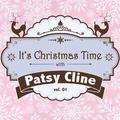 It's Christmas Time with Patsy Cline, Vol. 01