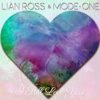 Lian Ross & Mode - One I Still Love You 无和声伴奏
