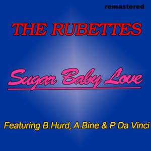 Rubettes - SUGAR BABY LOVE （降6半音）