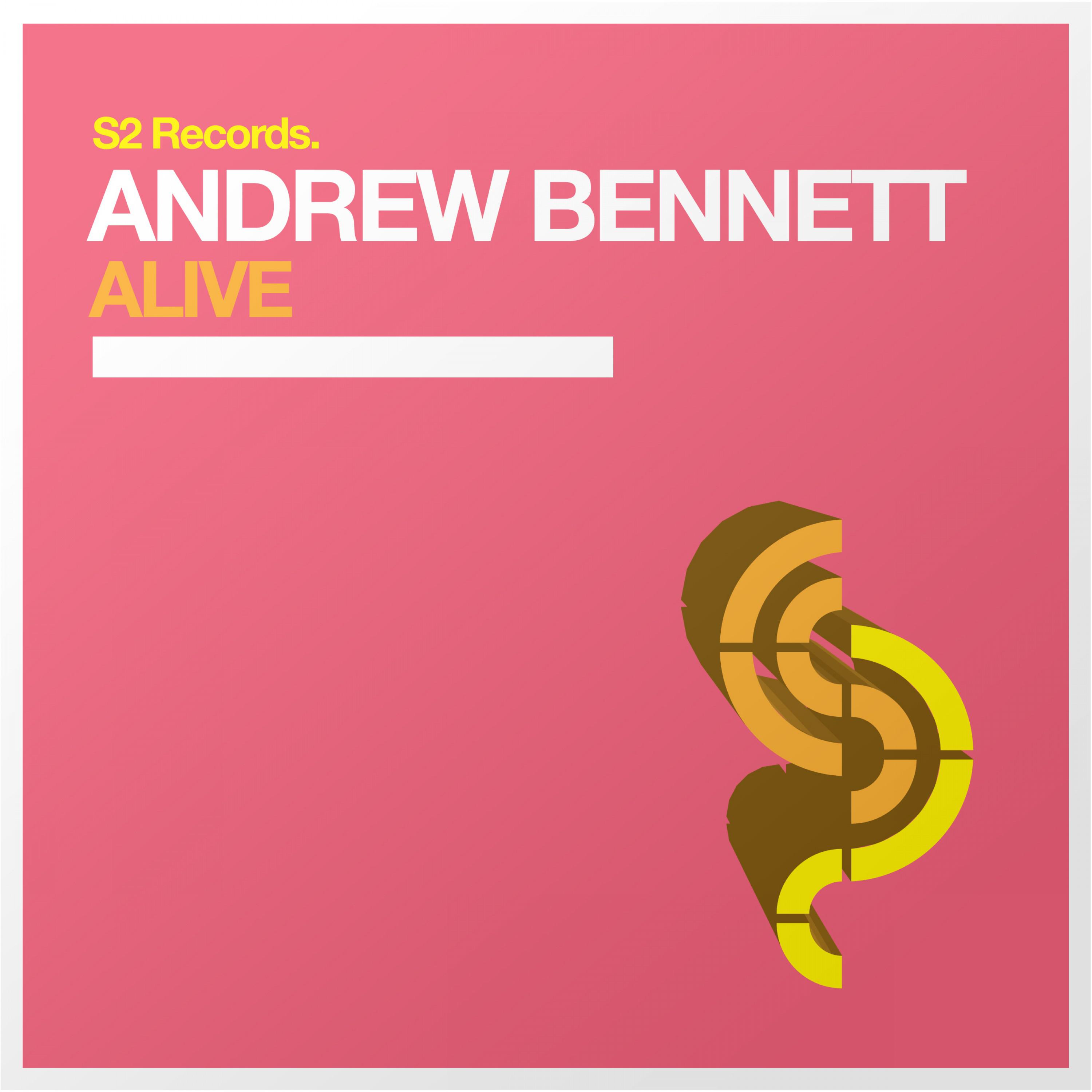 Andrew Bennett - Alive (Radio Edit)