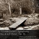 Tchaikovsky: Symphony No. 4 in F Minor, Op. 36