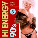 Hi Energy 90's, Vol. 3 (Essential Italo Hits, Big in Japan)专辑