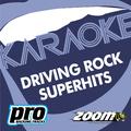 Zoom Karaoke - Driving Rock Superhits 2