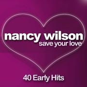 Save Your Love - 40 Early Hits