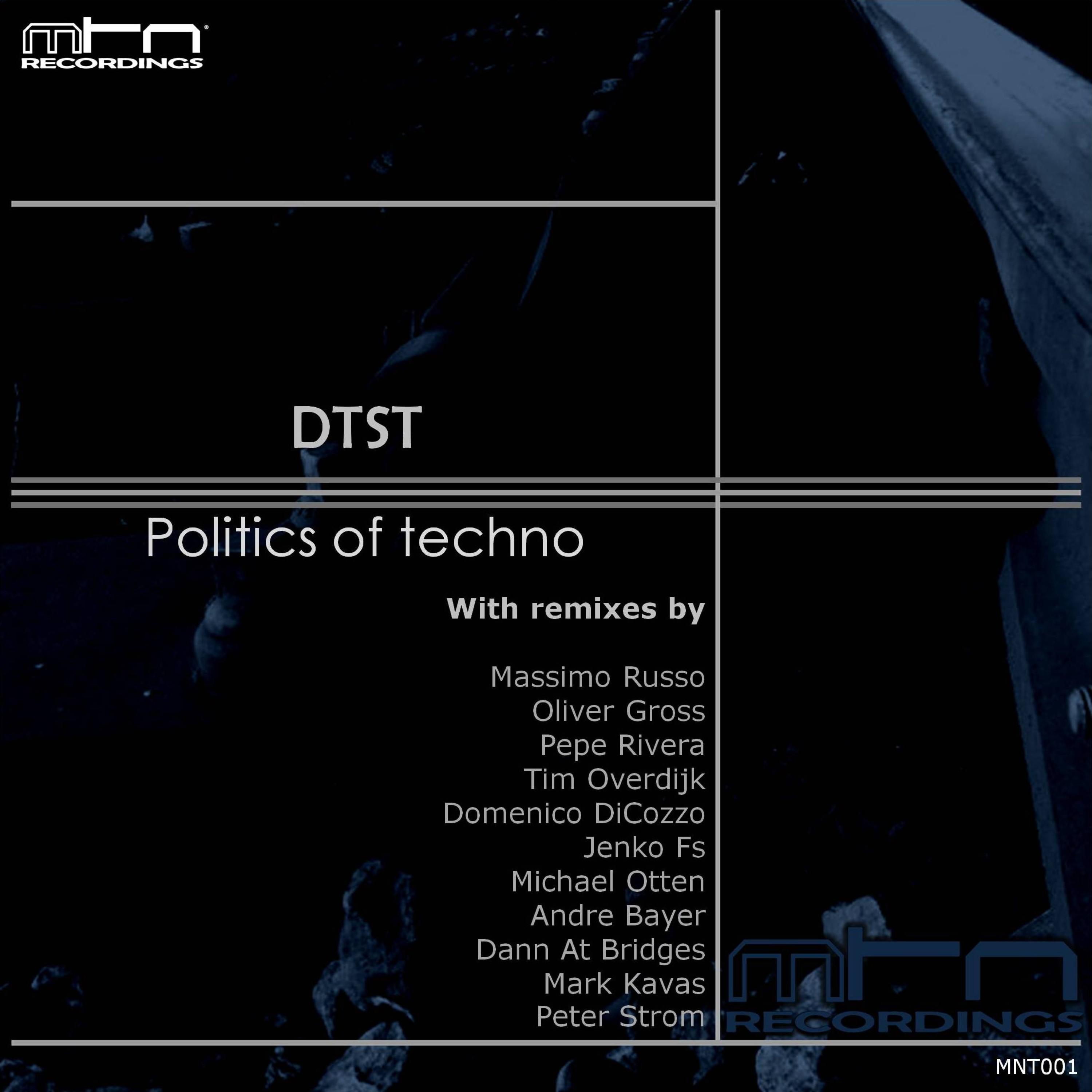 DTST - Politics of Techno (Domenico Dicozzo Remix)