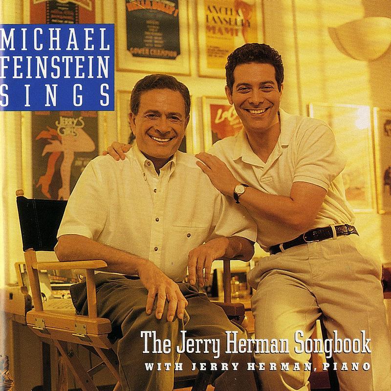Michael Feinstein Sings The Jerry Herman Songbook
