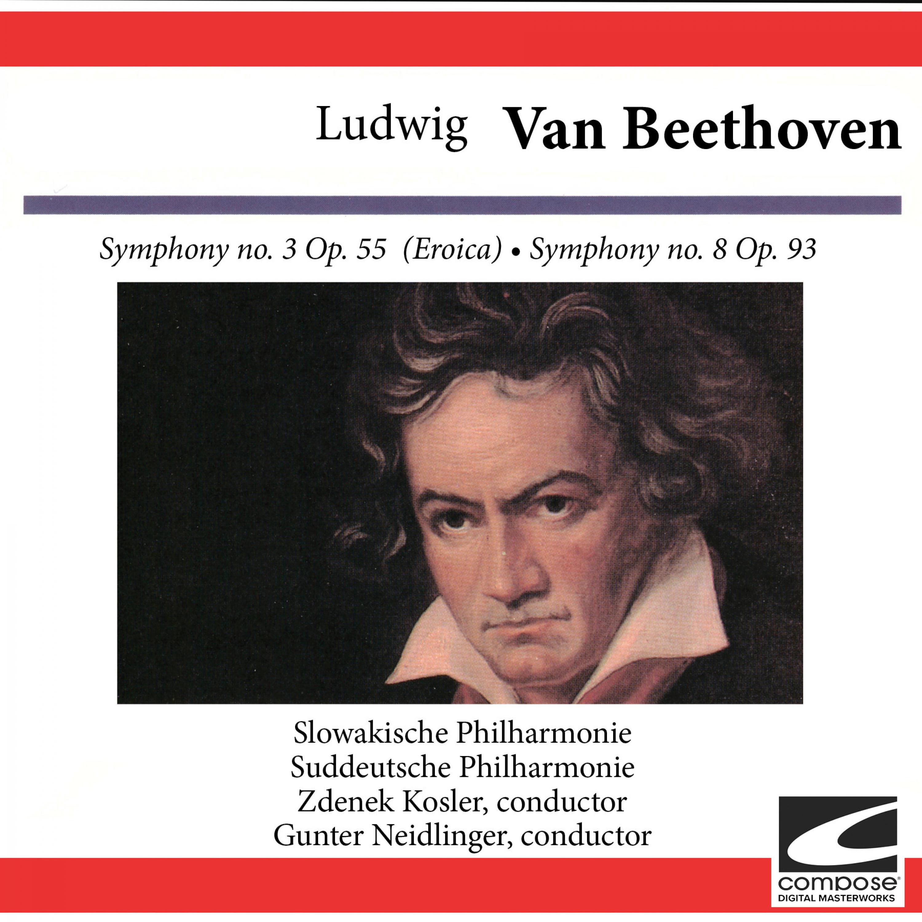 Ludwig van Beethoven: Symphony no. 3 Op. 55 (Eroica)- Symphony no. 8 Op. 93