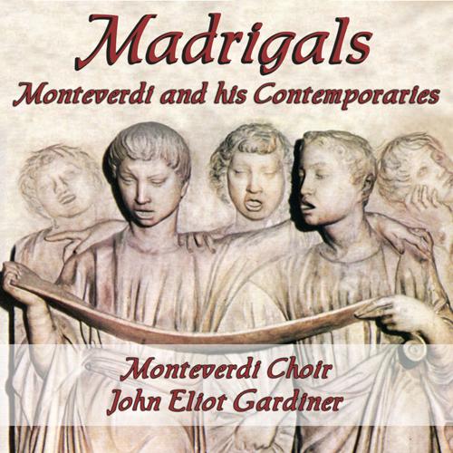 Choral Concert: Monteverdi Choir - MONTEVERDI, C. / WILBYE, J. / GESUALDO, C. / GIBBONS, O. / MORLEY, T. (Monteverdi and His Contemporaries)