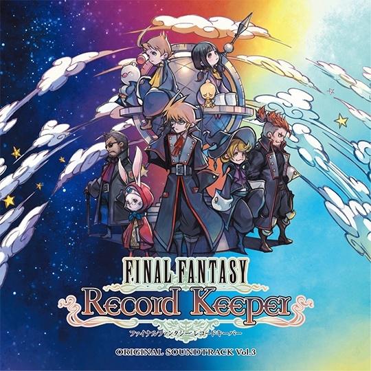 FINAL FANTASY Record Keeper オリジナル・サウンドトラック vol.3专辑