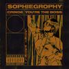 Sophiegrophy - You're the Boss