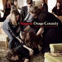 August: Osage County (Original Motion Picture Soundtrack)专辑