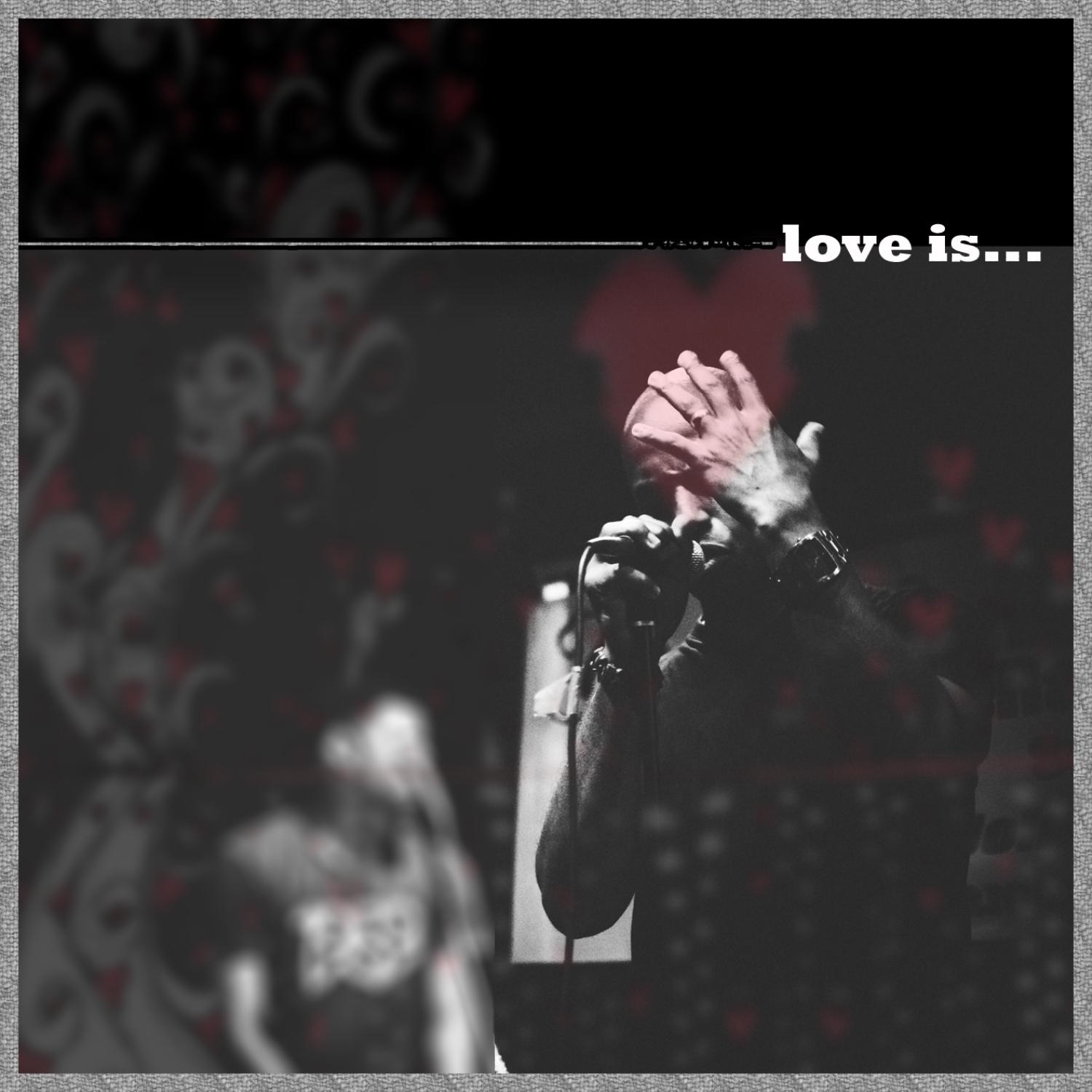 Love is...