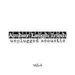 Unplugged Acoustic, Vol. 4专辑