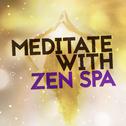 Meditate with Zen Spa专辑