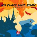No Place Like Home - Single专辑