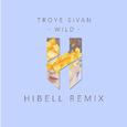 Wild (Hibell Remix)