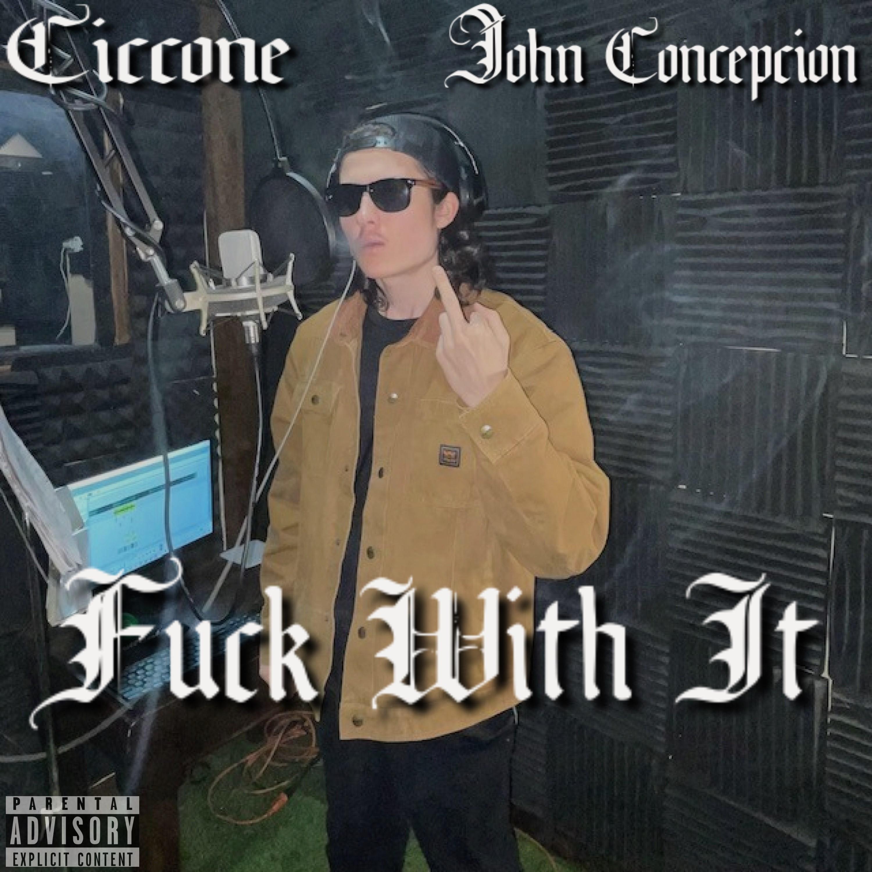 **** With It (feat. John Concepcion)