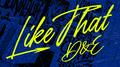 Like That专辑