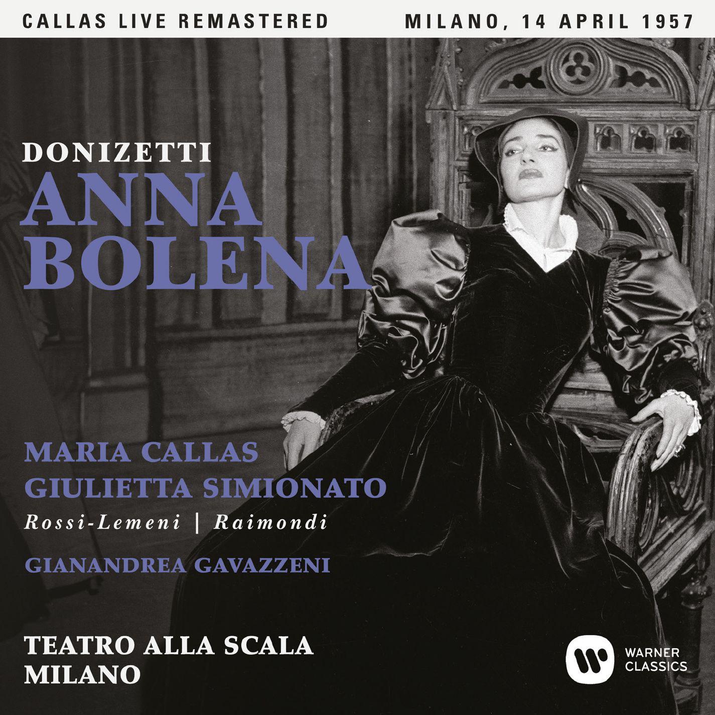 Donizetti: Anna Bolena (1957 - Milan) - Callas Live Remastered专辑