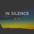 IN SILENCE