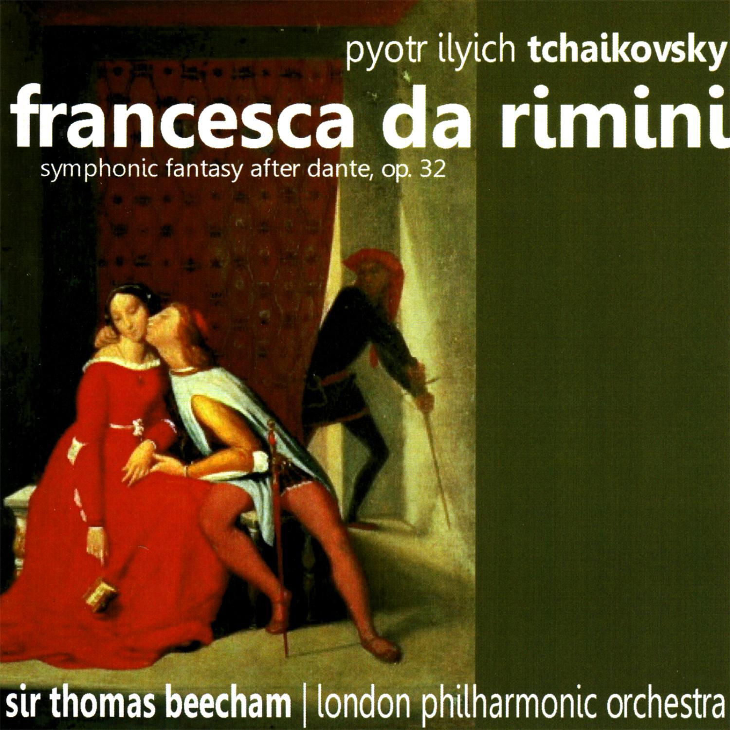 Tchaikovsky: Francesca da Rimini - Symphonic Fantasy after Dante, Op. 32专辑