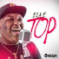 Ela É Top