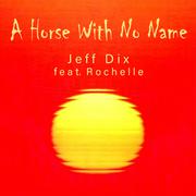 A Horse with No Name