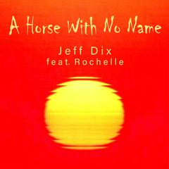 A Horse with No Name