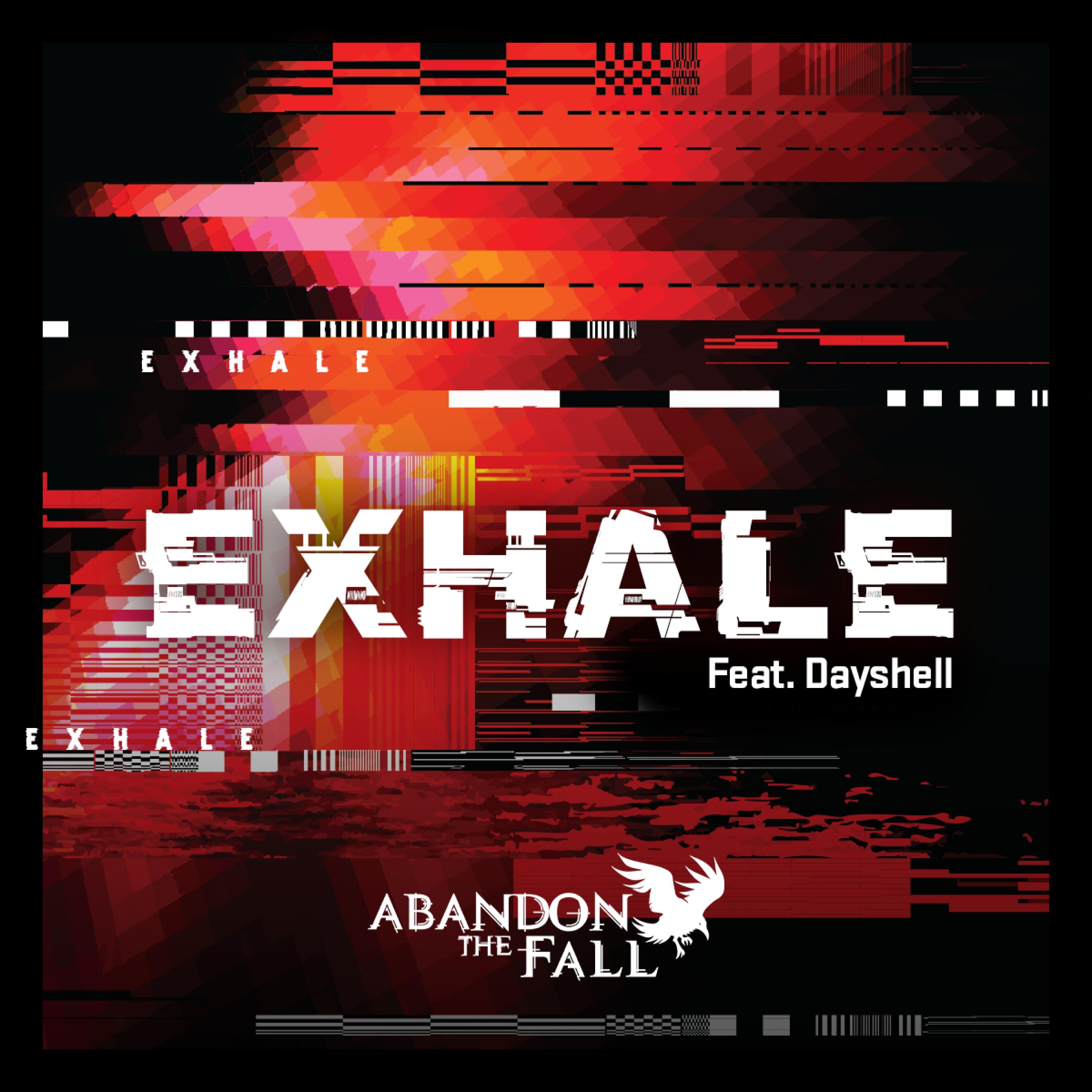 Exhale (feat. Dayshell)