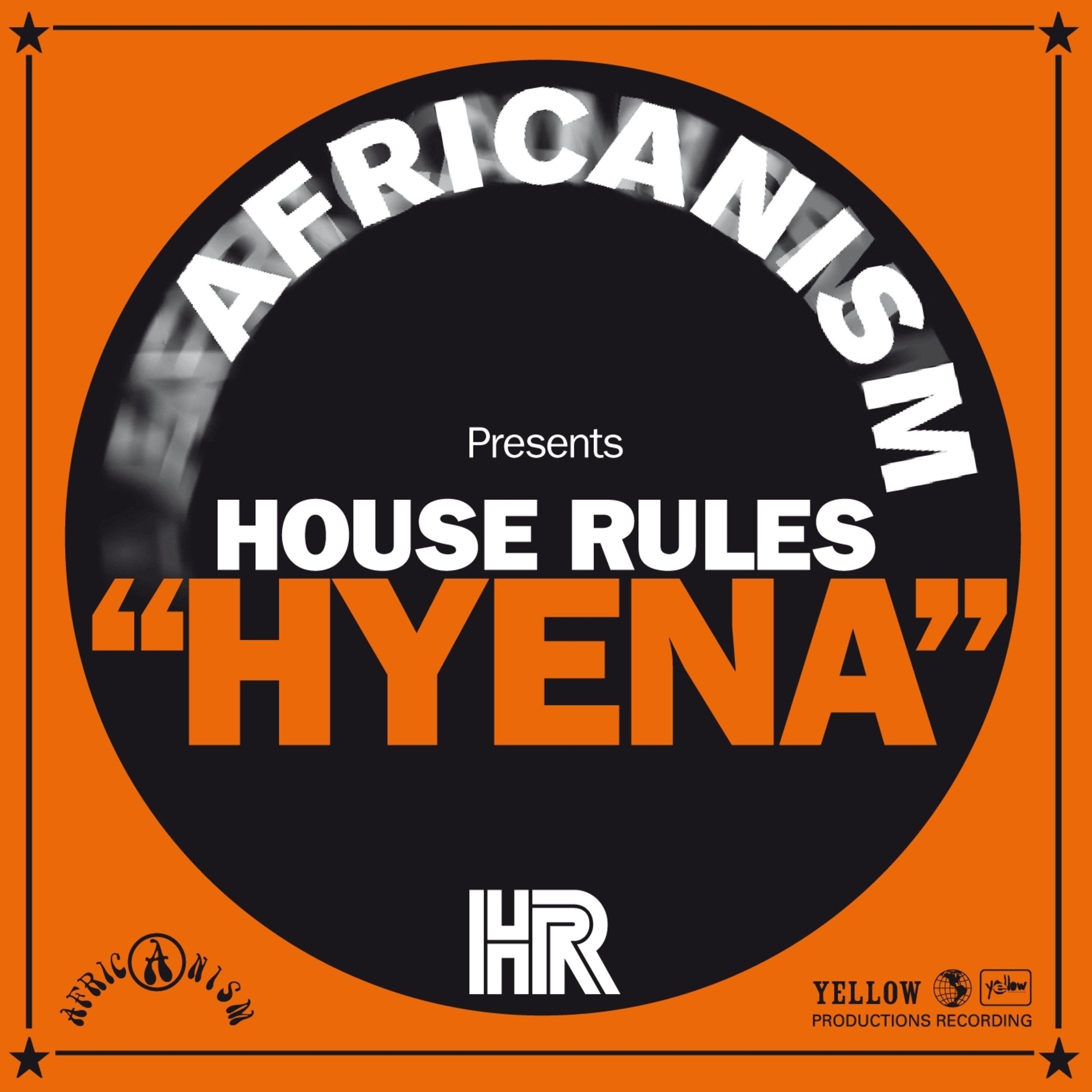 House Rules - Hyena