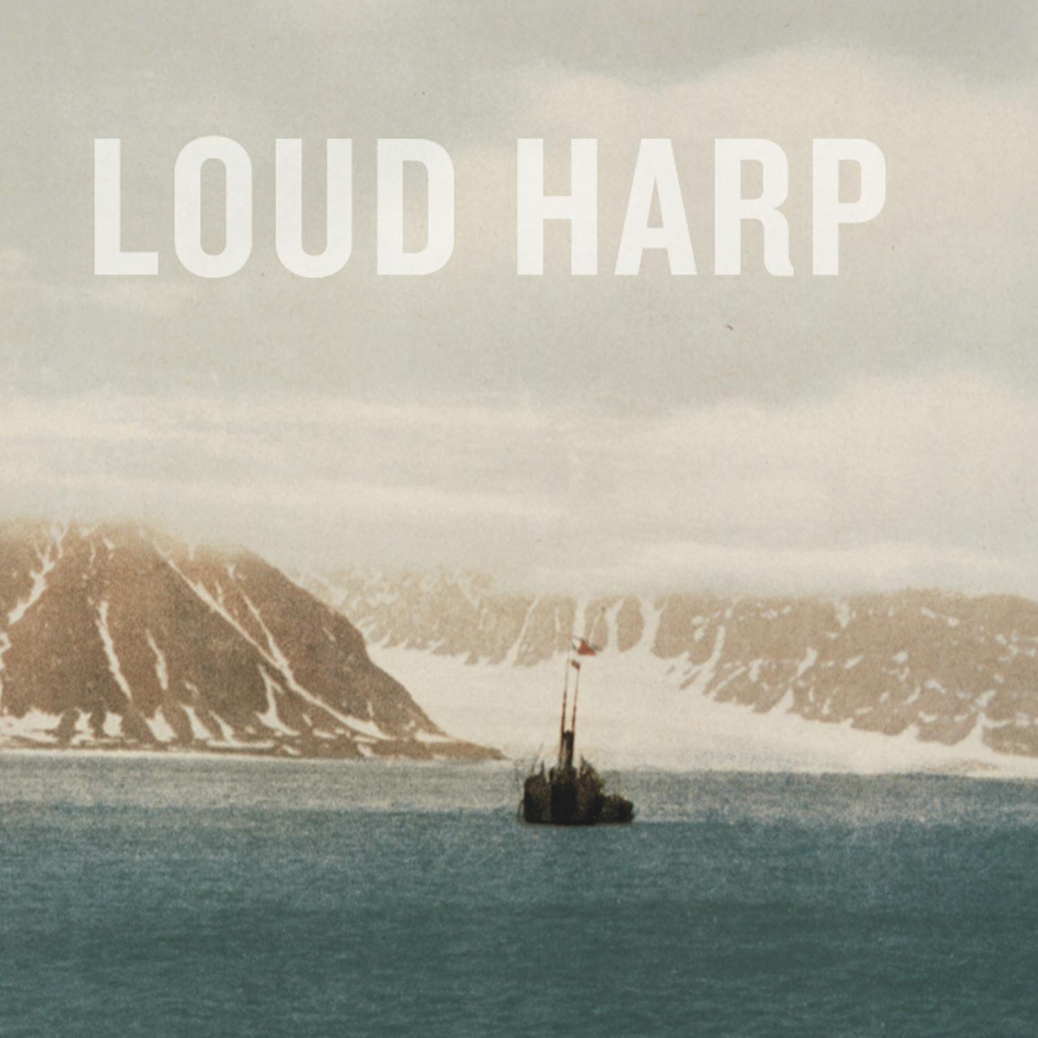 Loud Harp