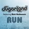 Run (Sugarland Version) [feat. Matt Nathanson]专辑