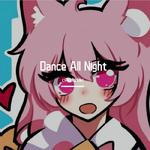 Dance All Night专辑