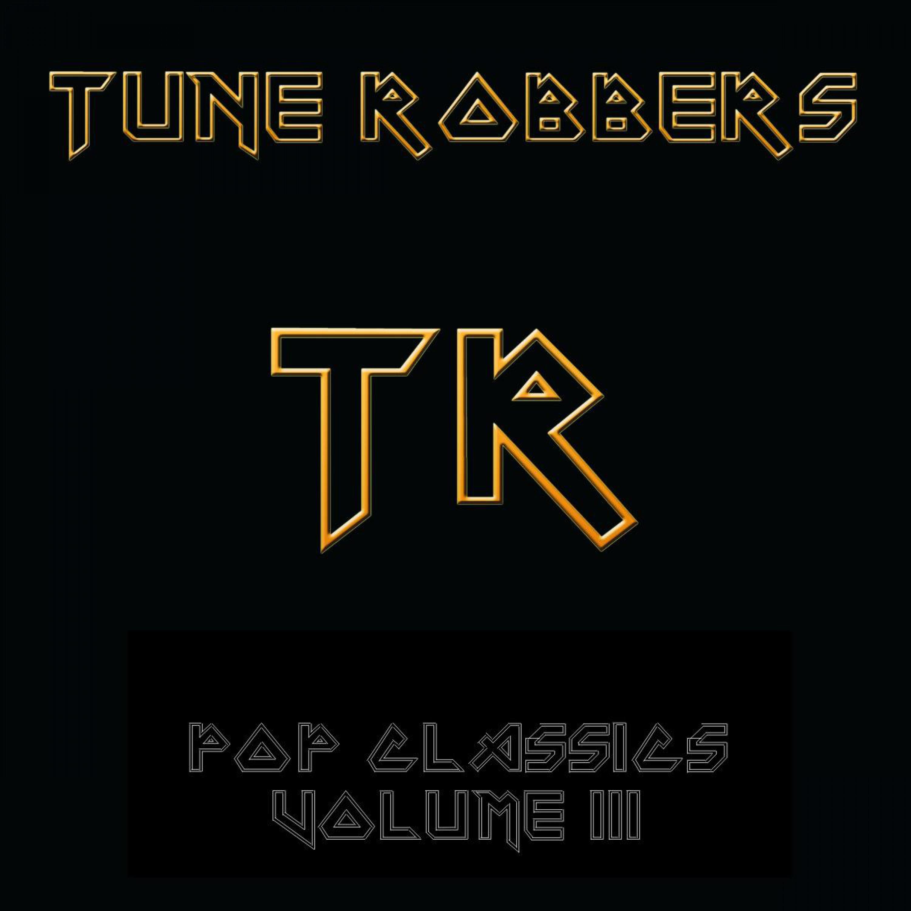 The Tune Robbers Play Pop Classics Vol. 3